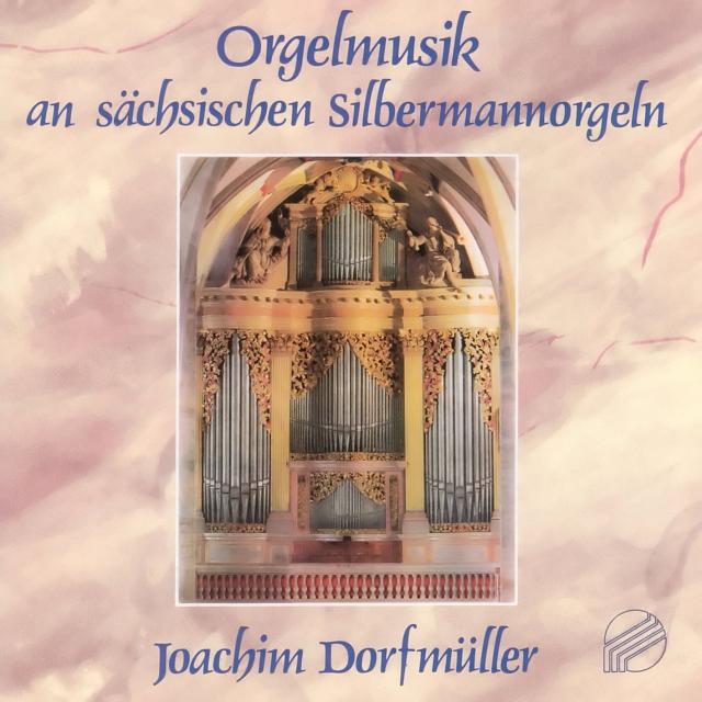 Cover-Art von Orgelmusik an sächsischen Silbermann-Orgeln