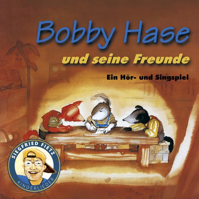 Cover-Art von Bobby Hase und seine Freunde