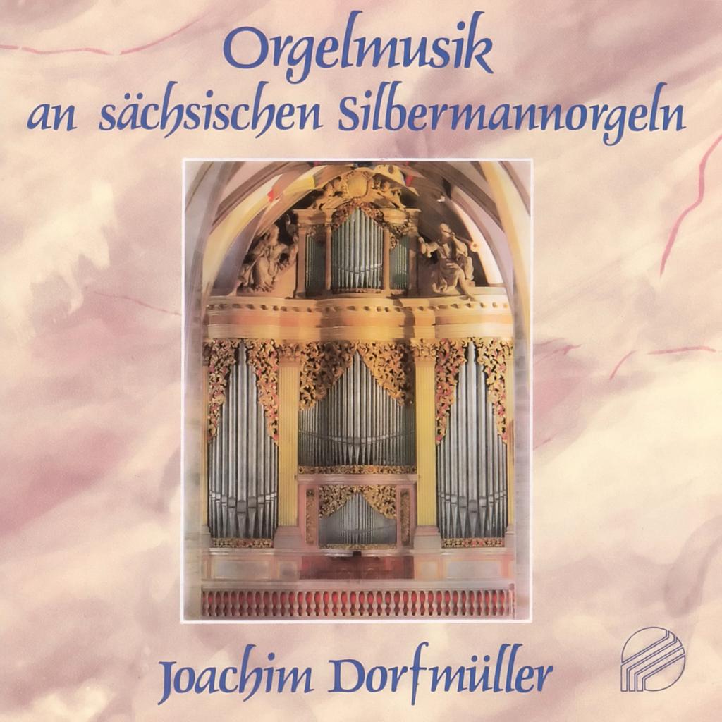 Orgelmusik an sächsischen Silbermann-Orgeln