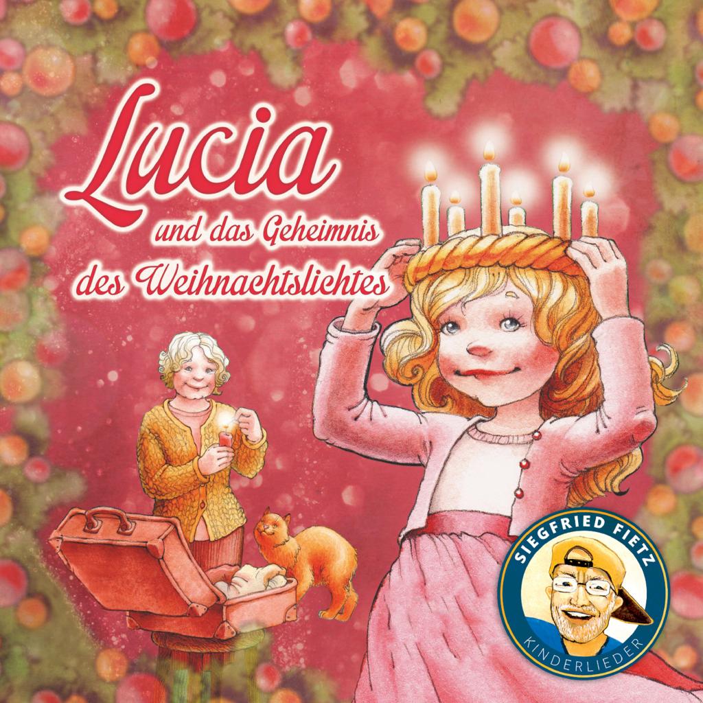 Lucia und das Geheimnis des Weihnachtslichtes