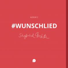#wunschlied Album 2